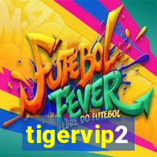 tigervip2