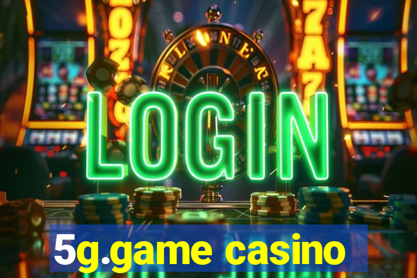 5g.game casino