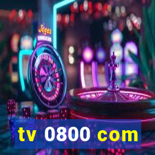 tv 0800 com