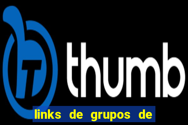 links de grupos de telegram 18