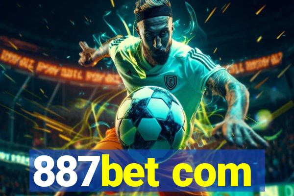 887bet com