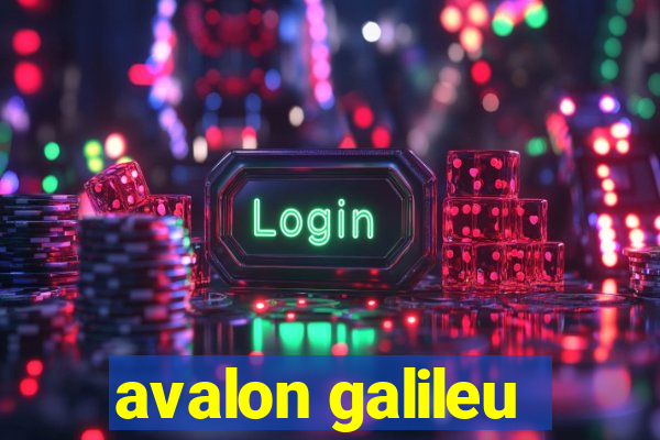 avalon galileu