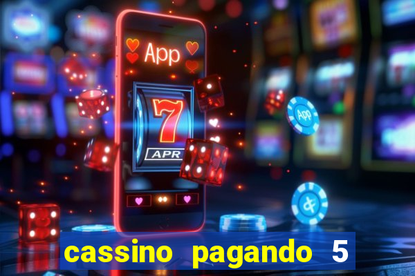 cassino pagando 5 reais no cadastro