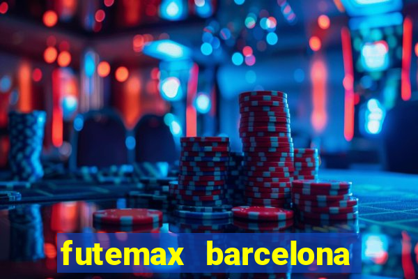 futemax barcelona ao vivo