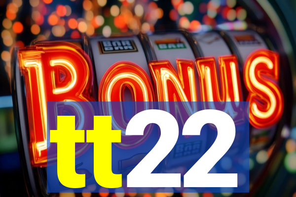 tt22