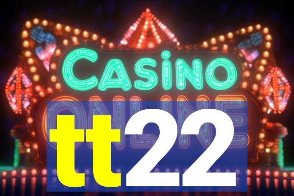 tt22