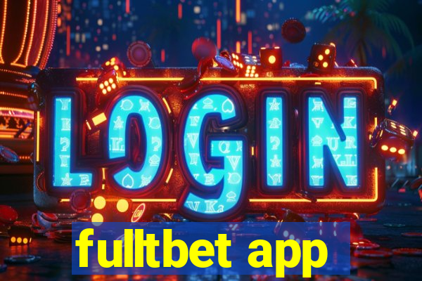 fulltbet app