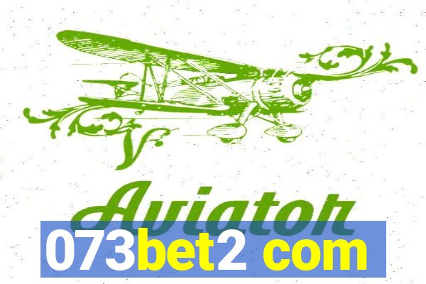 073bet2 com