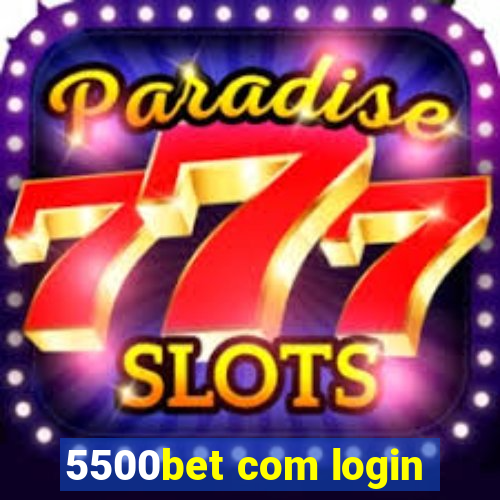 5500bet com login