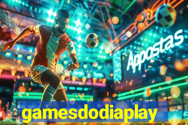 gamesdodiaplay