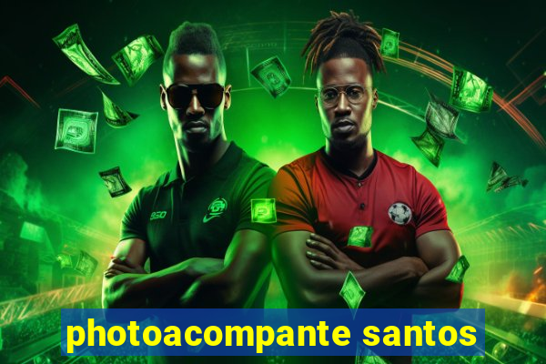 photoacompante santos