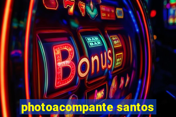 photoacompante santos
