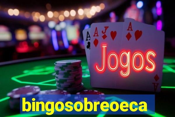 bingosobreoeca
