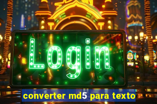 converter md5 para texto