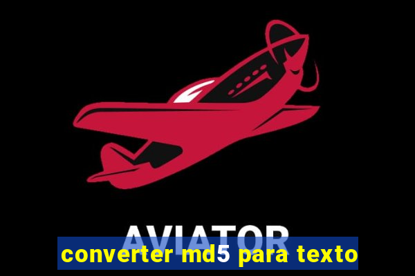 converter md5 para texto