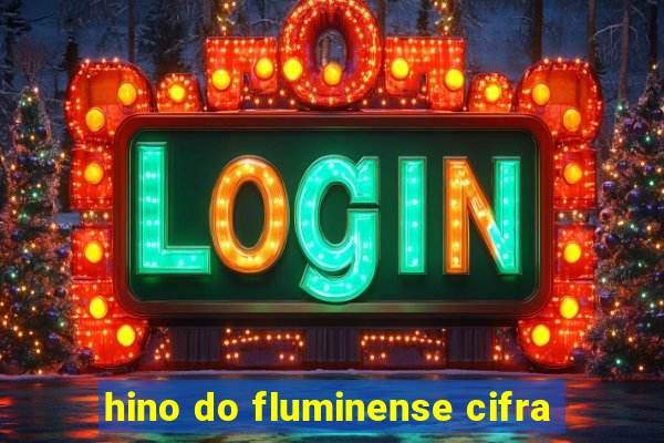 hino do fluminense cifra