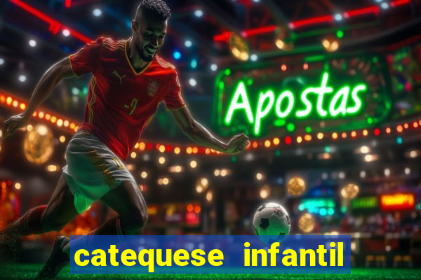 catequese infantil todos os santos