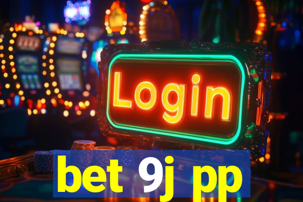 bet 9j pp