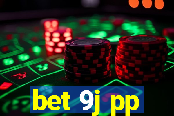 bet 9j pp
