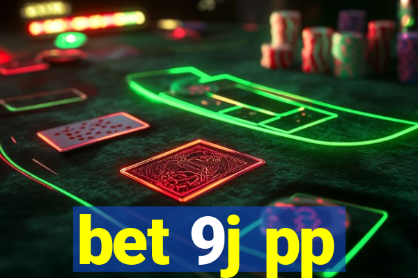 bet 9j pp