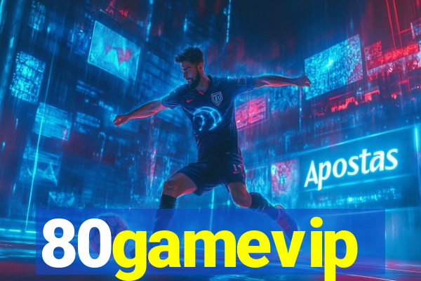 80gamevip