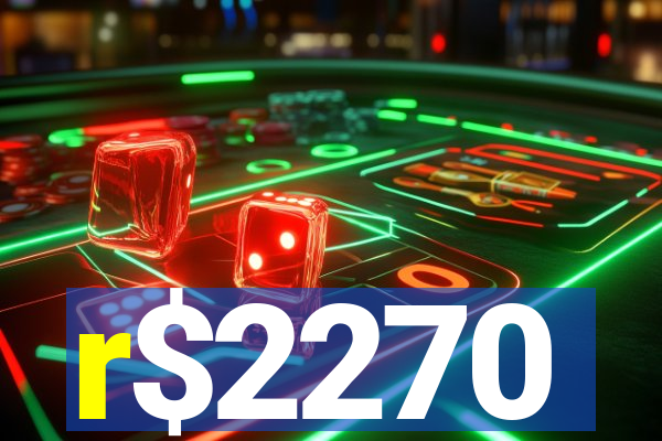 r$2270