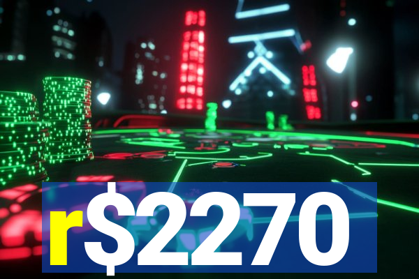 r$2270