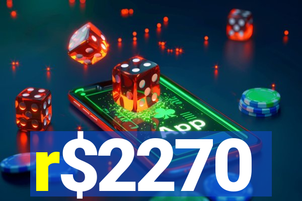 r$2270