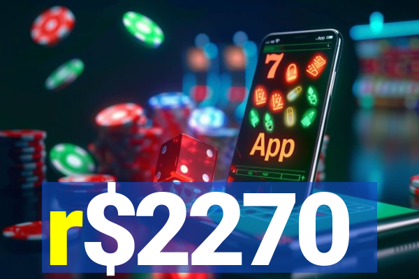 r$2270