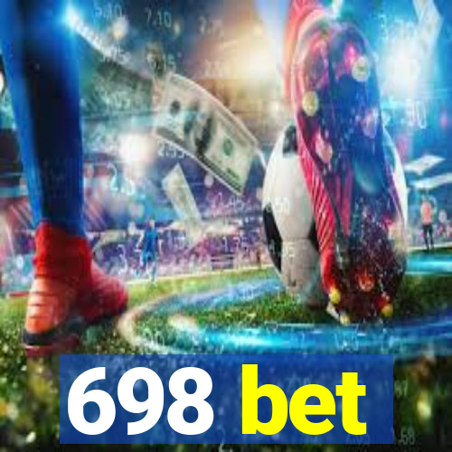 698 bet