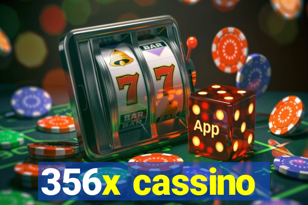 356x cassino