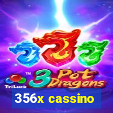 356x cassino