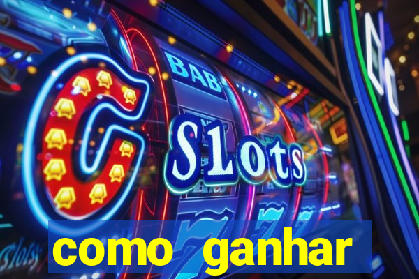 como ganhar dinheiro no jogo do tigre sem depositar