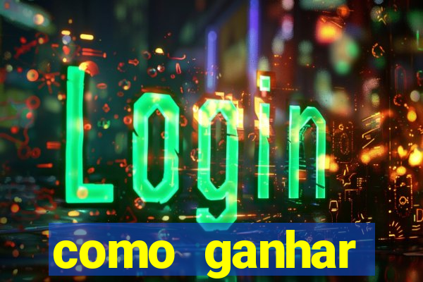como ganhar dinheiro no jogo do tigre sem depositar