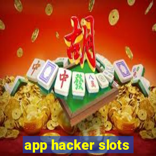 app hacker slots
