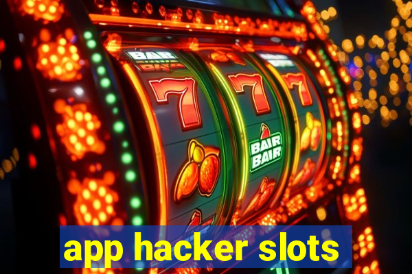 app hacker slots