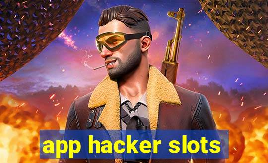 app hacker slots
