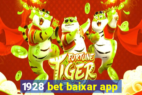 1928 bet baixar app
