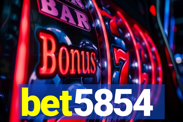 bet5854