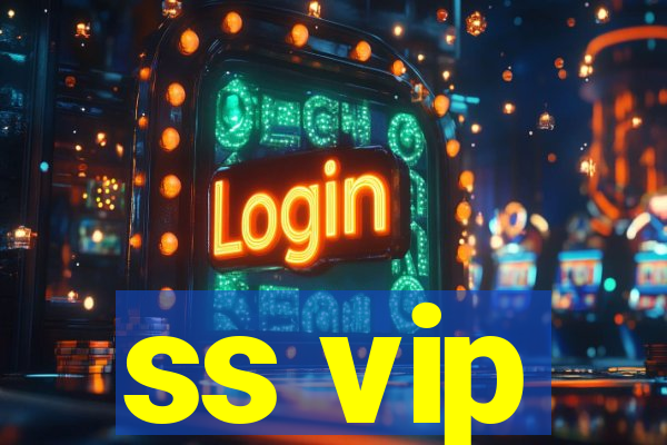 ss vip