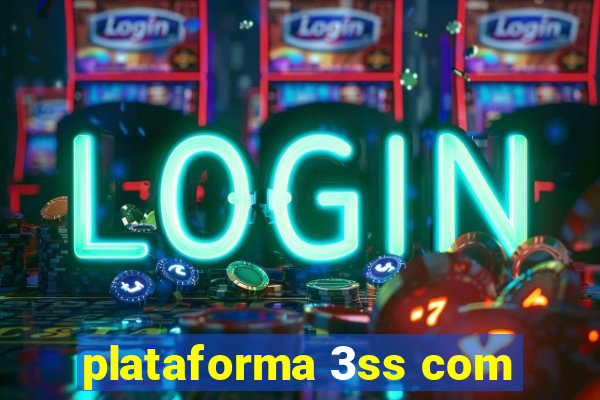 plataforma 3ss com