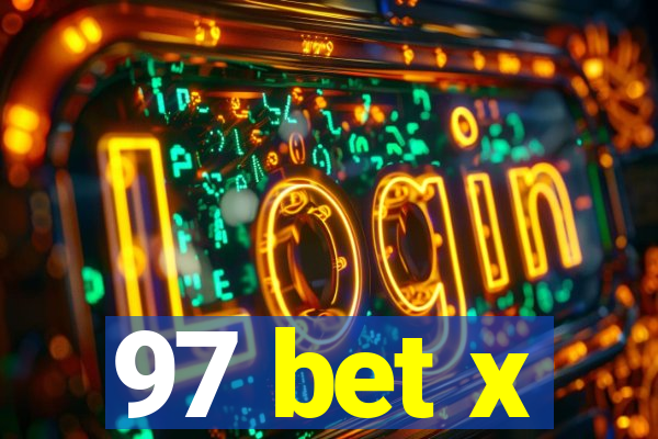 97 bet x