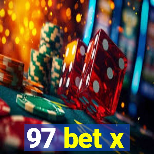 97 bet x