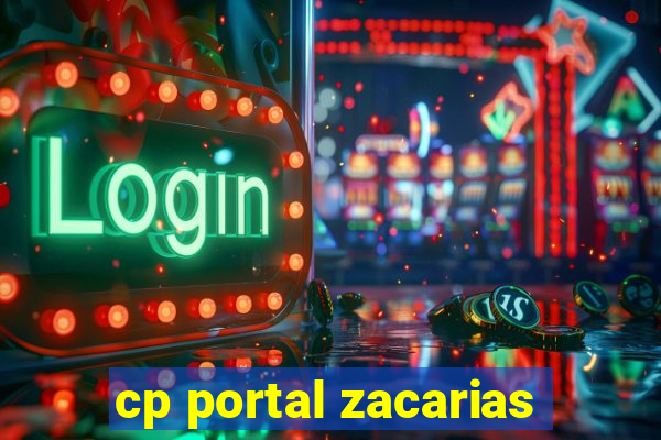 cp portal zacarias