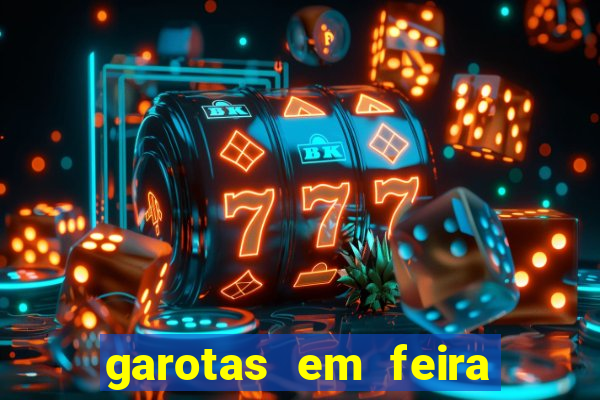 garotas em feira de santana
