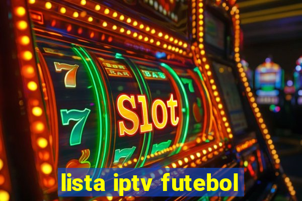 lista iptv futebol