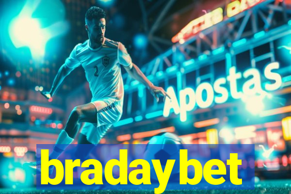 bradaybet