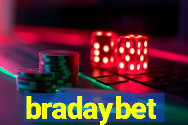 bradaybet