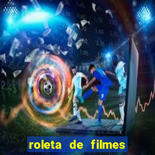 roleta de filmes de terror