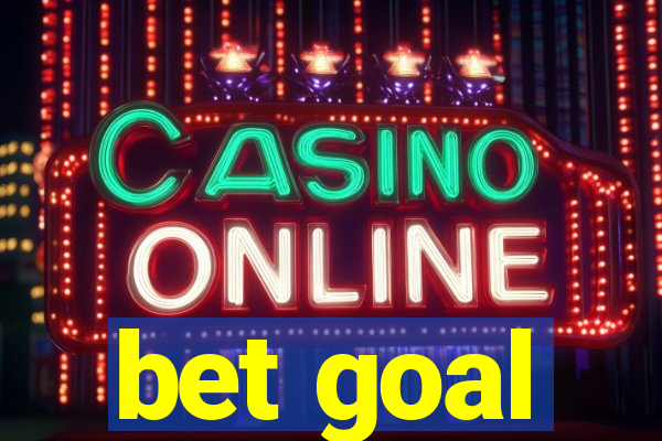 bet goal